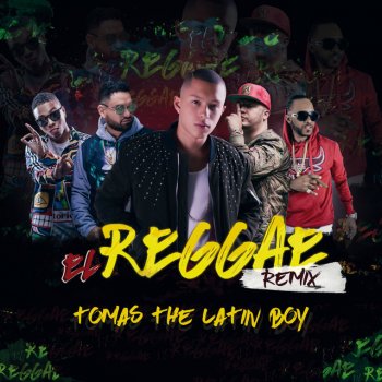 Tomas the Latin Boy, Rayo & Toby, Jory Boy & Mr. Saik El Reggae - Remix