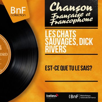 Les Chats Sauvages feat. Dick Rivers Yeh, yeh, yeh