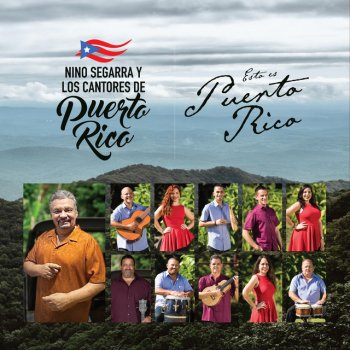 Nino Segarra feat. Los Cantores de Puerto Rico Esto Es Puerto Rico