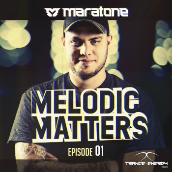 Maratone Melodic Matters (MEMA01) [Intro] {MIXED}