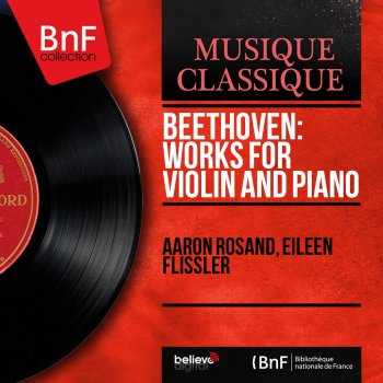 Aaron Rosand, Eileen Flissler Violin Sonata No. 10 in G Major, Op. 96: II. Adagio espressivo