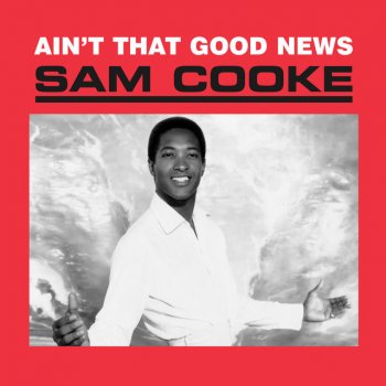 Sam Cooke There'll Be No Second Time