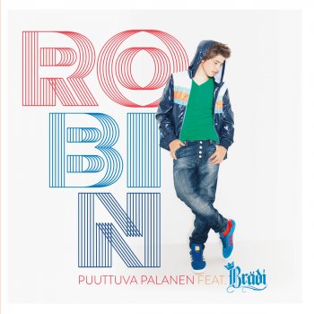 Robin feat. Brädi Puuttuva Palanen