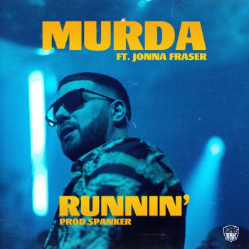 Murda feat. Jonna Fraser Runnin'