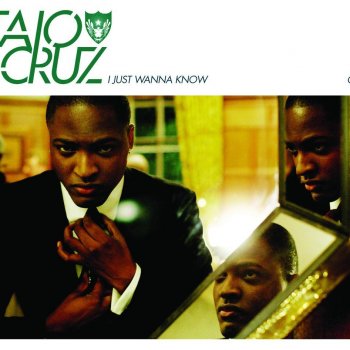 Taio Cruz I Just Wanna Know (Radio Edit)