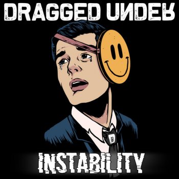 Dragged Under Instability