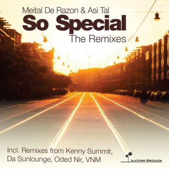 Meital De Razon & Asi Tal So Special - Da Sunlounge Remix