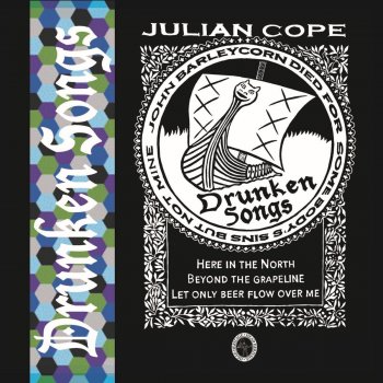 Julian Cope Don't Drink and Drive, You Might Spill Some