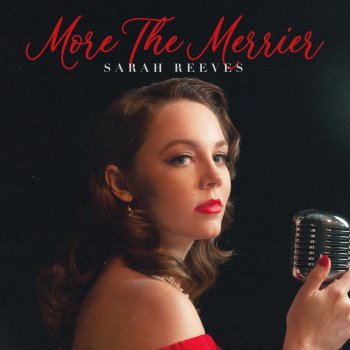 Sarah Reeves More The Merrier