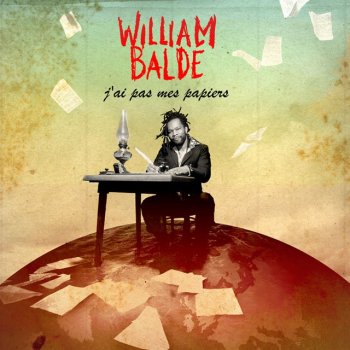 William Baldé J'ai Pas Mes Papiers - Radio Edit