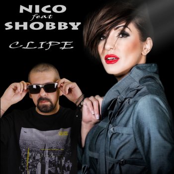 Nico feat. Shobby Clipe