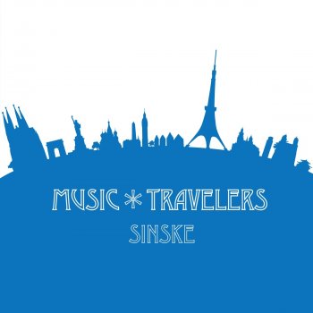SINSKE MUSIC*TRAVELERS