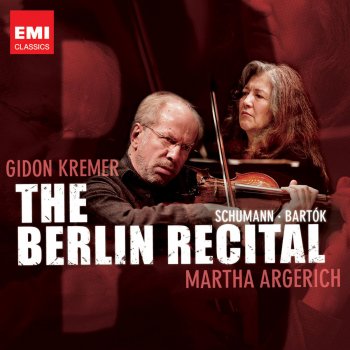 Gidon Kremer feat. Martha Argerich Sonata for Solo Violin, Sz.117: I. Tempo di ciaccona