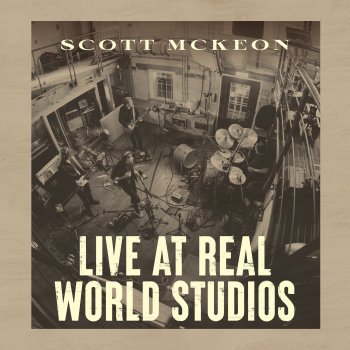 Scott McKeon Everything Is Nothing (Live At Real World Studios)