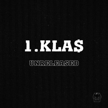 1.Kla$ feat. Blaiz & Schokk Take Over