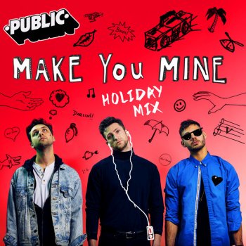 Public Make You Mine (Holiday Mix)