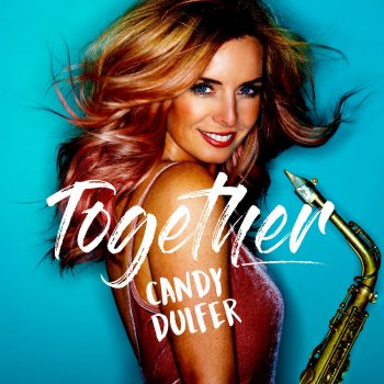 Candy Dulfer I Cannot Believe
