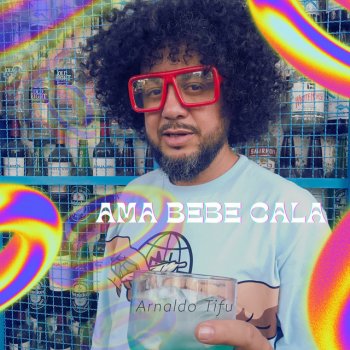 Arnaldo Tifu feat. DJ B8 Ama Bebe Cala