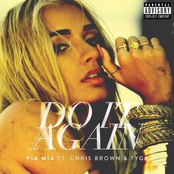 Pia Mia feat. Chris Brown & Tyga Do It Again