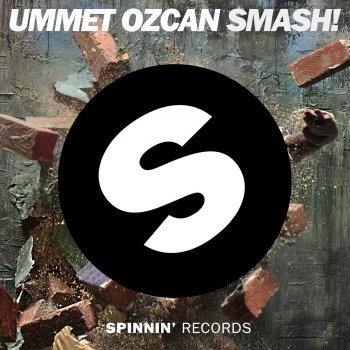 Ummet Ozcan Smash! (Edit)