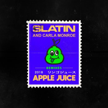 SLATIN feat. Carla Monroe Apple Juice (feat. Carla Monroe) [Low Steppa Remix]