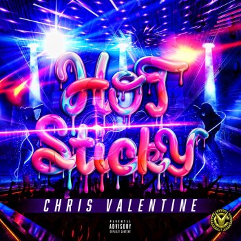 Chris Valentine Hot Sticky (Deep)