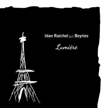The Idan Raichel Project Lumière (Instrumental)