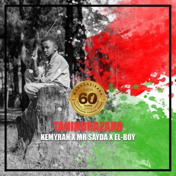 Kemyrah feat. El Boy & Mr Sayda TANINDRAZAKO (feat. El Boy, Mr Sayda)