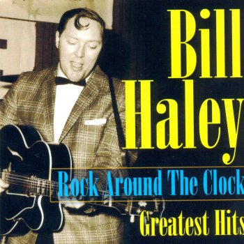 Bill Haley Thirteen Women (And Only One Man In Town) (Single Version)