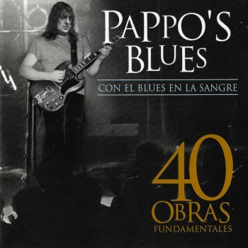 Pappo's Blues Slide Blues