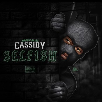 Cassidy Selfish