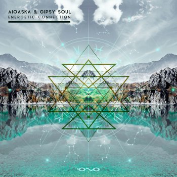 Aioaska feat. Gipsy Soul Energetic Connection