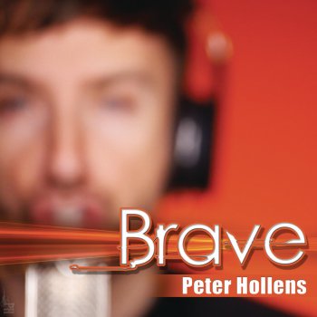 Peter Hollens Brave