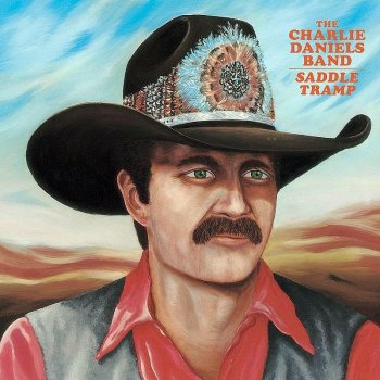 The Charlie Daniels Band Saddle Tramp