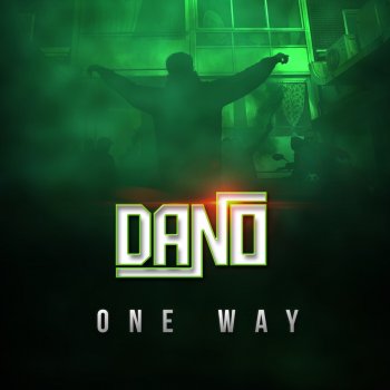 Dano One Way