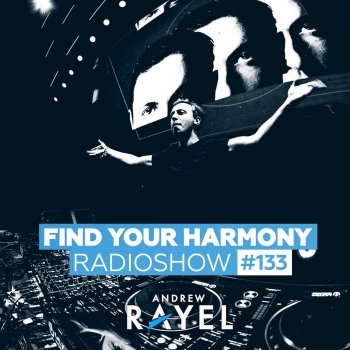 Andrew Rayel Find Your Harmony (FYH133) - Intro