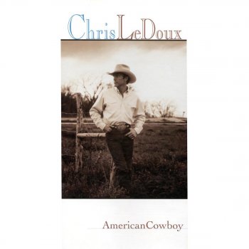 Chris LeDoux Cowboy Songs