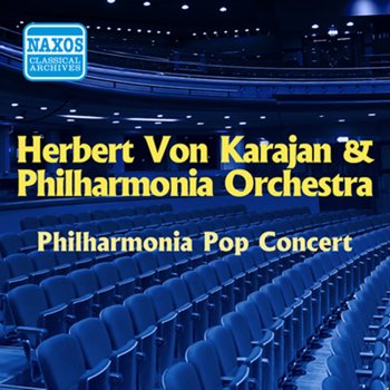 Herbert von Karajan feat. Philharmonia Orchestra Unter Donner und Blitz (Thunder and Lightning), Schnell-Polka, Op. 324
