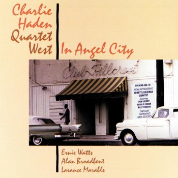 Charlie Haden Quartet West Live Your Dreams