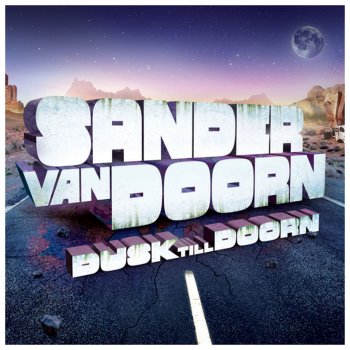 Sander van Doorn Dusk Till Doorn (The Continuous DJ Mixes, Pt. 1)