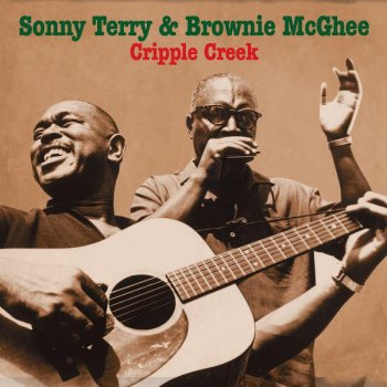 Sonny Terry & Brownie McGhee Cripple Creek