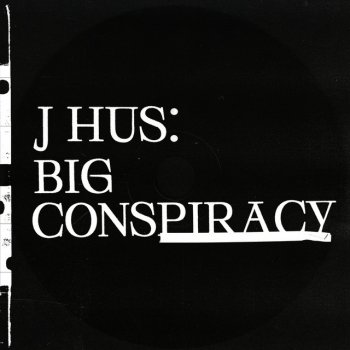 J Hus feat. iceè tgm Big Conspiracy (feat. iceè tgm)