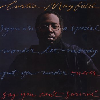 Curtis Mayfield Just Want To Be With You