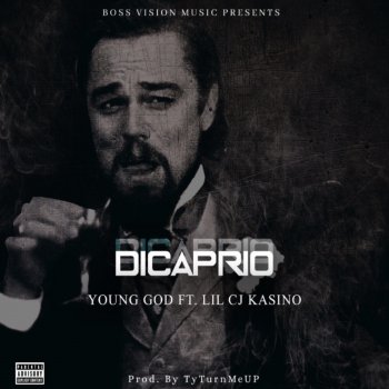 YOUNG GOD Dicaprio (feat. Lil Cj Kasino)
