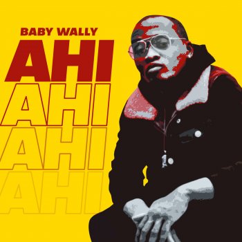 Baby Wally Ahí
