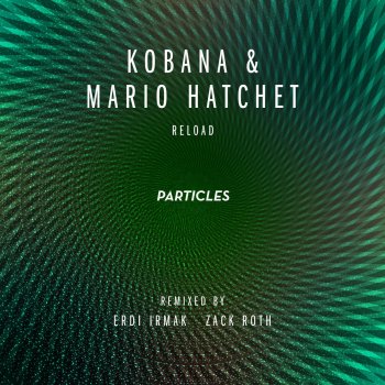 Kobana feat. Mario Hatchet Reload (Erdi Irmak Remix)