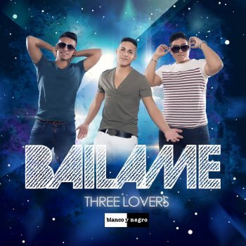 Three Lovers Báilame (Christopher Vitale Remix Radio)