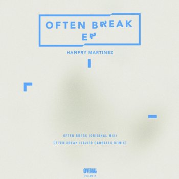 Hanfry Martinez Often Break (Javier Carballo Remix)