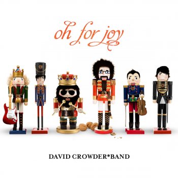 David Crowder Band Joy to the World