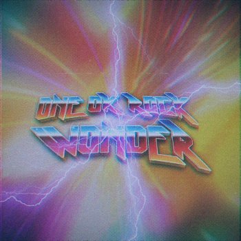ONE OK ROCK Wonder - Japanese Version